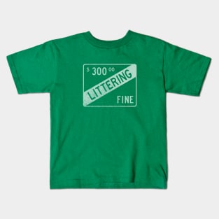 Littering Fine (faded) Kids T-Shirt